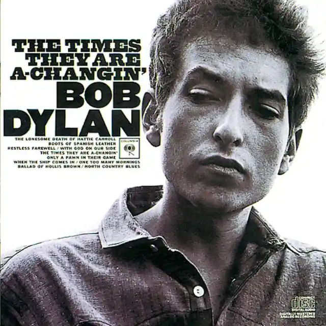 Times They Are A-Changin, Bob Dylan